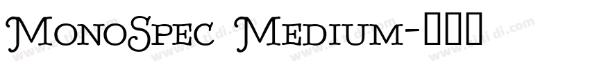 MonoSpec Medium字体转换